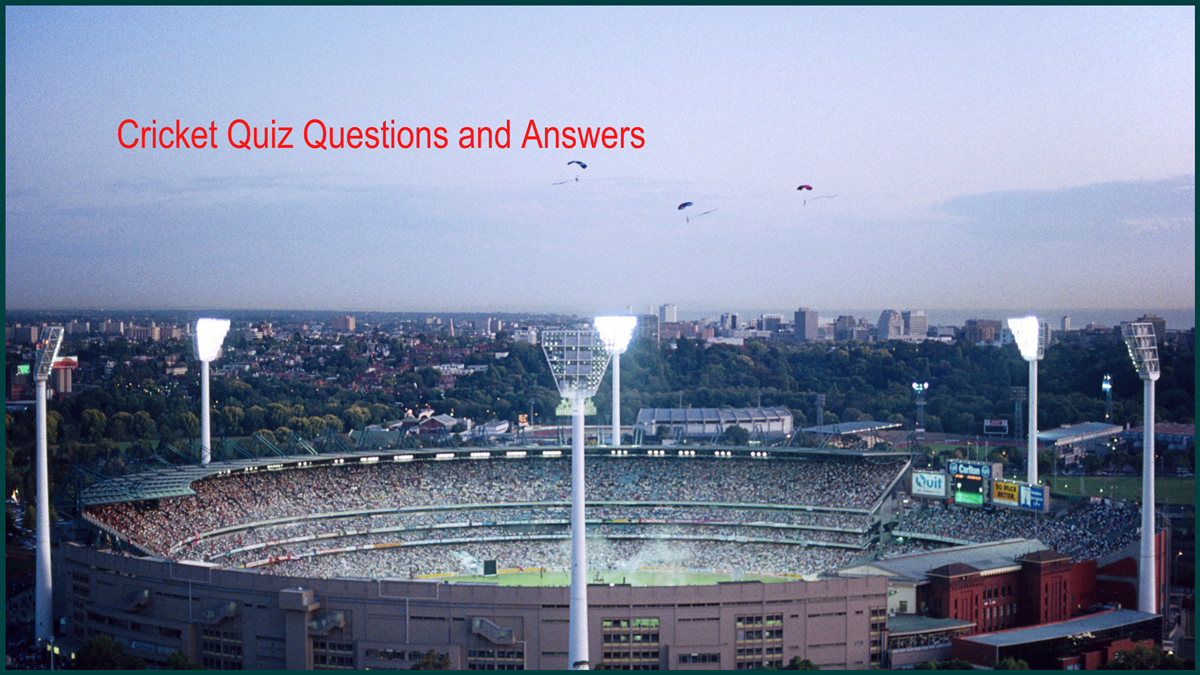 Cricket Quiz Questions and Answers