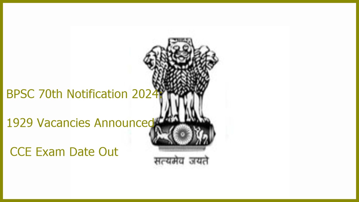 BPSC 70th Notification 2024